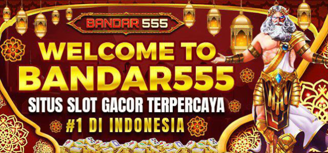 WELCOME TO BANDAR555